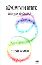 Büyümeyen Bebek - 1