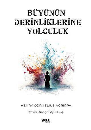 Büyünün Derinliklerine Yolculuk - 1