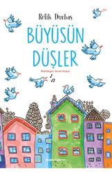 Büyüsün Düşler - Doğan Çocuk
