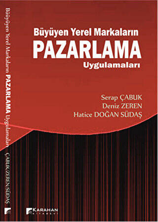Büyüyen Yerel Markaların Pazarlama Uygulamaları - 1