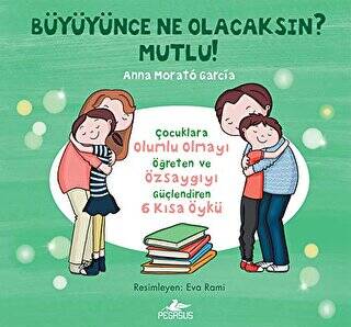 Büyüyünce Ne Olacaksın? Mutlu! - 1