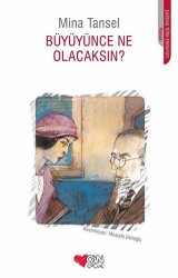 Büyüyünce Ne Olacaksın? - 1