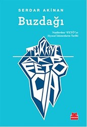 Buzdağı: Türkiye, AKP, FETÖ, CIA - 1