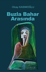 Buzla Bahar Arasında - 1