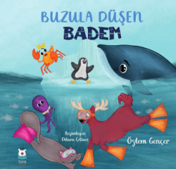 Buzula Düşen Badem - Luna Çocuk Yayınları