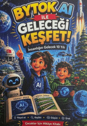 Bytok AI İle Geleceği Keşfet! - Bytok AI Yayınları