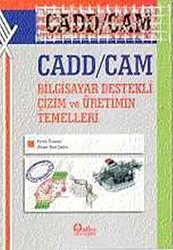Cadd - Cam Bilgisayar Destekli Çizim ve Üretimin Temelleri - 1