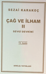 Çağ ve İlham 2: Sevgi Devrimi - Diriliş Yayınları