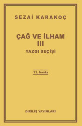 Çağ ve İlham 3: Yazgı Seçişi - Diriliş Yayınları