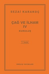 Çağ ve İlham 4: Kuruluş - 1