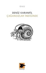 Çağanozlar İndiğinde - 1