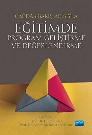 Çağdaş Bakış Açısıyla Eğitimde Program Geliştirme ve Değerlendirme - 1