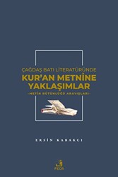 Çağdaş Batı Literatüründe Kur`an Metnine Yaklaşımlar - 1