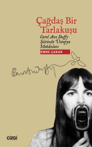 Çağdaş Bir Tarlakuşu Carol Ann Duffy Şiirinde Üstopya Mekanları - 1