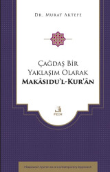 Çağdaş Bir Yaklaşım Olarak Makâsıdu’l-Kur’an - 1