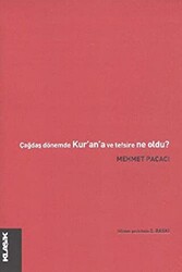 Çağdaş Dönemde Kur’an ve Tefsire Ne Oldu? - 1
