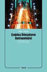 Çağdaş Dünyaların Antropolojisi - 1