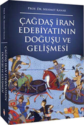 Çağdaş İran Edebiyatının Doğuşu ve Gelişmesi - 1