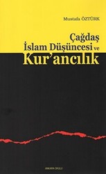 Çağdaş İslam Düşüncesi ve Kur’ancılık - 1