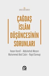 Çağdaş İslam Düşüncesinin Sorunları - 1