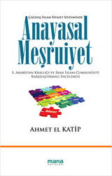 Çağdaş İslam Siyaset Sisteminde Anayasal Meşruiyet - 1