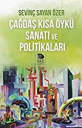 Çağdaş Kısa Öykü Sanatı ve Politikaları - 1