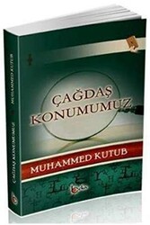 Çağdaş Konumumuz - 1