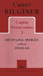 Çağdaş Ortaoyunları 2 Dünyada Mekan Yahut Hilekar - 1