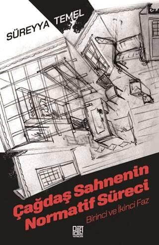 Çağdaş Sahnenin Normatif Süreci Birinci ve İkinci Faz - 1