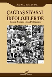 Çağdaş Siyasal İdeolojiler`de Kuram-Yöntem-Güncel Yaklaşımlar - Paradigma Akademi Yayınları