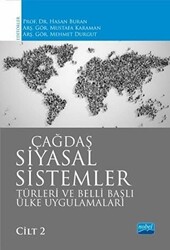 Çağdaş Siyasal Sistemler Türleri ve Belli Başlı Ülke Uygulamaları Cilt 2 - 1