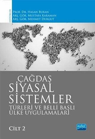 Çağdaş Siyasal Sistemler Türleri ve Belli Başlı Ülke Uygulamaları Cilt 2 - 1