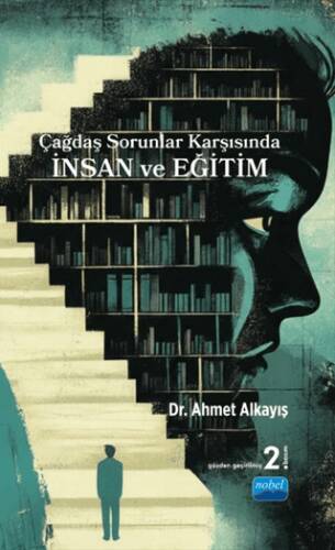 Çağdaş Sorunlar Karşısında İnsan ve Eğitim - 1