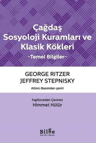 Çağdaş Sosyoloji Kuramları ve Klasik Kökleri - 1