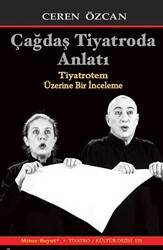 Çağdaş Tiyatroda Anlatı - 1