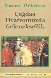 Çağdaş Tiyatromuzda Geleneksellik - 1