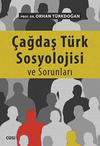 Çağdaş Türk Sosyolojisi ve Sorunları - 1
