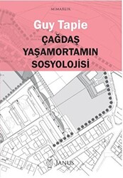 Çağdaş Yaşamortamın Sosyolojisi - 1