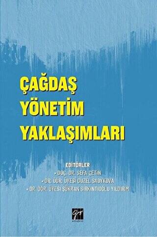 Çağdaş Yönetim Yaklaşımları - 1