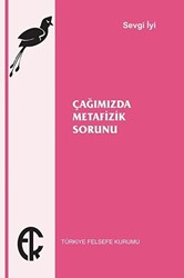 Çağımızda Metafizik Sorunu - 1