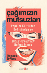 Çağımızın Mutsuzları - Okuyan Us Yayınları