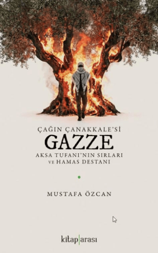Çağın Çanakkale`si Gazze - 1