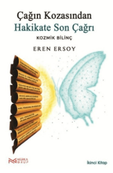Çağın Kozasından Hakikate Son Çağrı - 2. Kitap - Nerka Grup