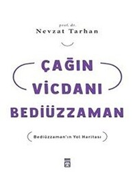 Çağın Vicdanı Bediüzzaman - 1