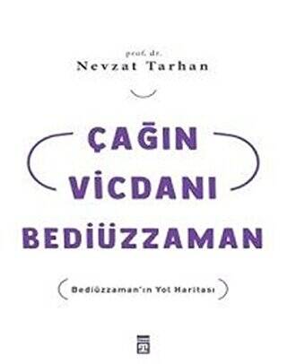 Çağın Vicdanı Bediüzzaman - 1