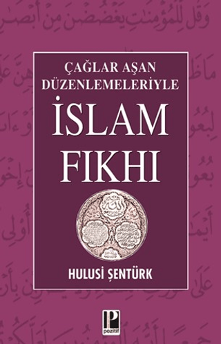 Çağlar Aşan Düzenlemeleriyle İslam Fıkhı - 1