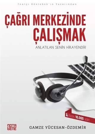 Çağrı Merkezinde Çalışmak - 1