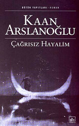 Çağrısız Hayalim - 1