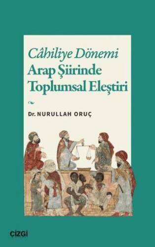 Cahiliye Dönemi Arap Şiirinde Toplumsal Eleştiri - 1