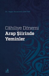 Cahiliye Dönemi Arap Şiirinde Yeminler - 1